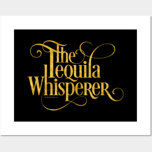 The Tequila Whisperer Posters and Art